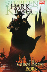 The Dark Tower: The Gunslinger Born The Dark Tower: The Gunslinger Born