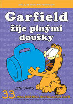 Garfield č. 33: ...žije plnými doušky